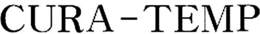 CURA-TEMP trademark
