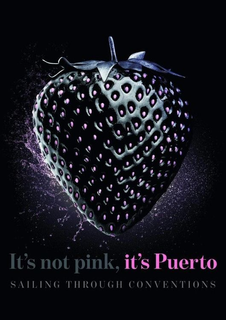 IT'S NOT PINK, IT'S PUERTO SAILING THROUGH CONVENTIONS trademark