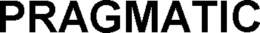 PRAGMATIC trademark