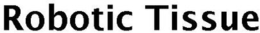 ROBOTIC TISSUE trademark