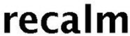 RECALM trademark