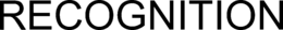 RECOGNITION trademark