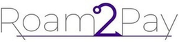 ROAM2PAY trademark