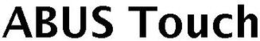 ABUS TOUCH trademark