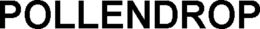 POLLENDROP trademark
