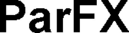 PARFX trademark