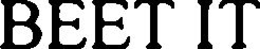 BEET IT trademark