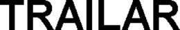 TRAILAR trademark