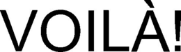 VOILÀ! trademark