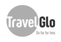 TRAVELGLO GO FAR FOR LESS trademark