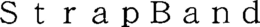 STRAPBAND trademark