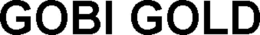 GOBI GOLD trademark