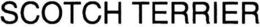 SCOTCH TERRIER trademark