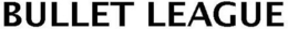BULLET LEAGUE trademark
