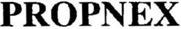 PROPNEX trademark