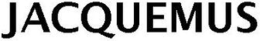 JACQUEMUS trademark