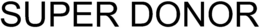 SUPER DONOR trademark