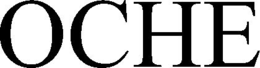 OCHE trademark