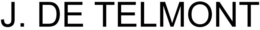 J. DE TELMONT trademark