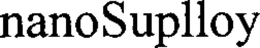 NANOSUPLLOY trademark