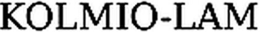 KOLMIO-LAM trademark