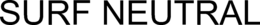 SURF NEUTRAL trademark