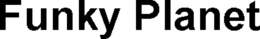 FUNKY PLANET trademark