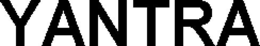 YANTRA trademark