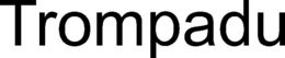 TROMPADU trademark