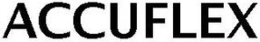 ACCUFLEX trademark
