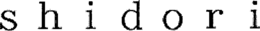 SHIDORI trademark