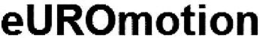 EUROMOTION trademark
