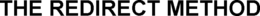 THE REDIRECT METHOD trademark