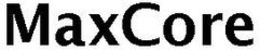 MAXCORE trademark