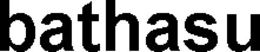 BATHASU trademark