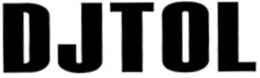 DJTOL trademark