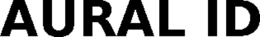 AURAL ID trademark