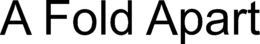 A FOLD APART trademark