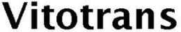 VITOTRANS trademark