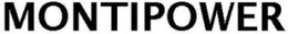 MONTIPOWER trademark