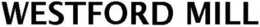WESTFORD MILL trademark