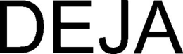 DEJA trademark