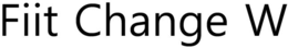 FIIT CHANGE W trademark