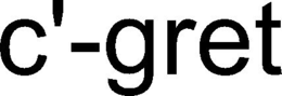 C'-GRET trademark
