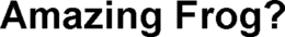 AMAZING FROG? trademark