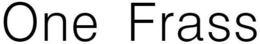 ONE FRASS trademark