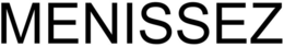 MENISSEZ trademark