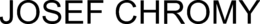 JOSEF CHROMY trademark