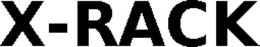 X-RACK trademark