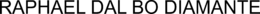 RAPHAEL DAL BO DIAMANTE trademark